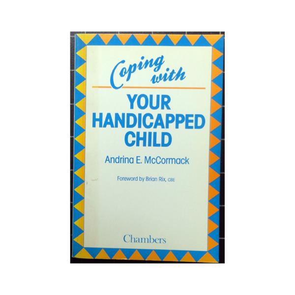 Coping With Your Handicapped Child